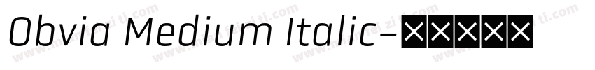Obvia Medium Italic字体转换